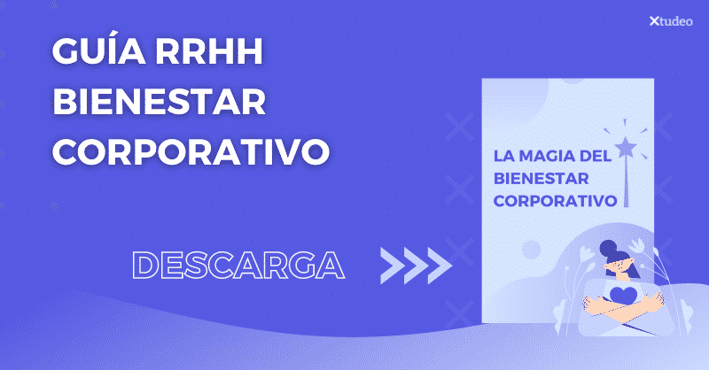 Descaraga la guía del bienestar laboral