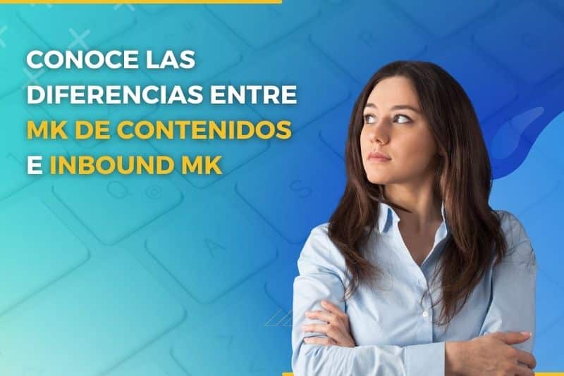 Conoce las diferencias entre marketing de contenidos e inbound marketing